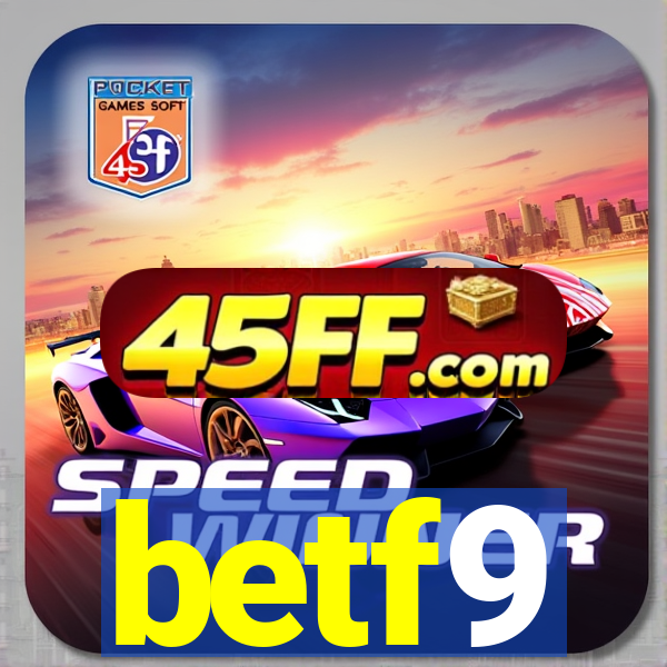 betf9