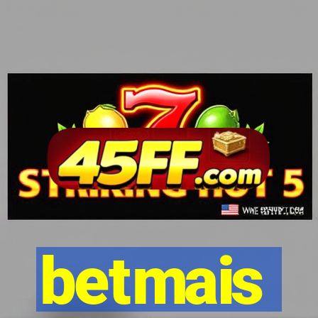 betmais