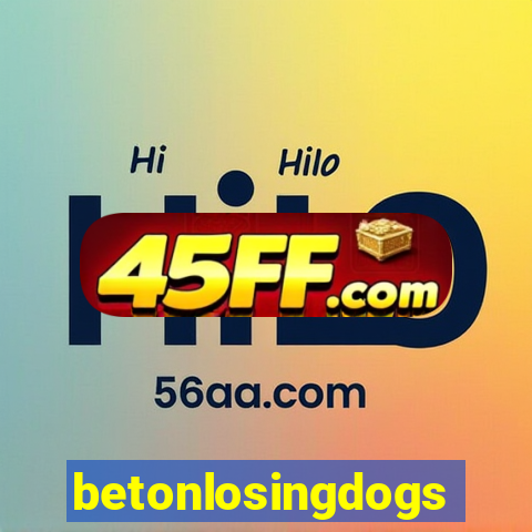 betonlosingdogs