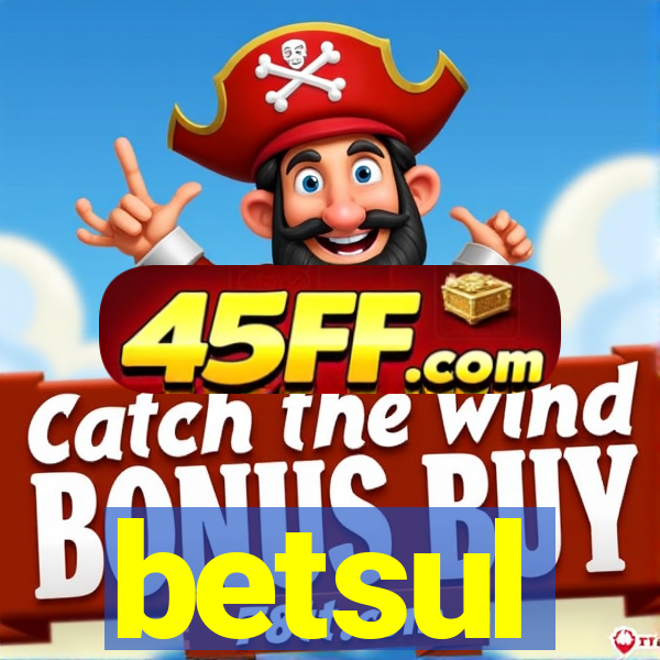 betsul