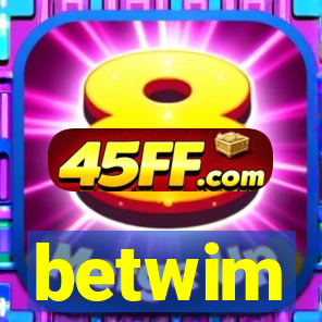 betwim