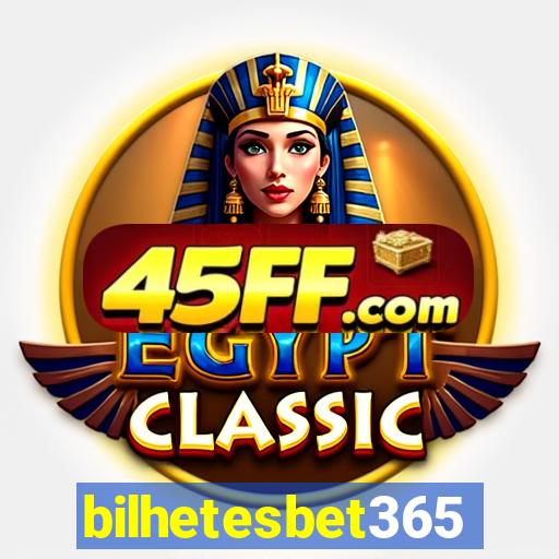 bilhetesbet365