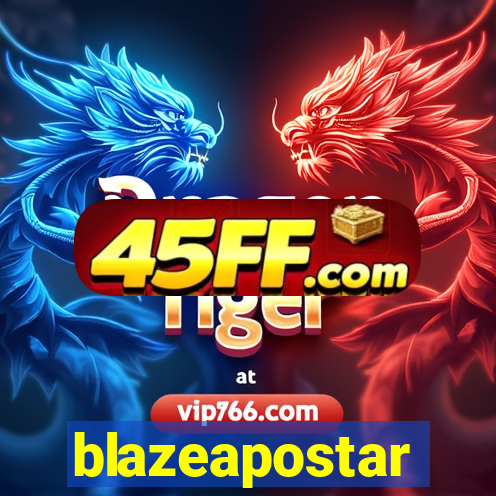 blazeapostar