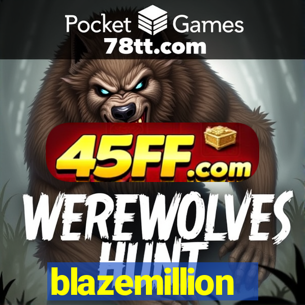 blazemillion