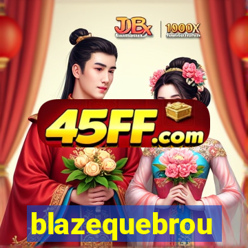 blazequebrou