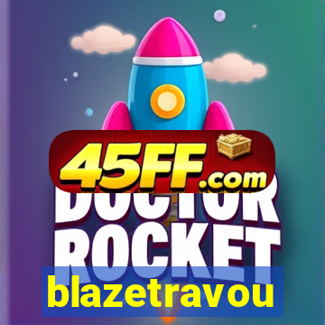 blazetravou