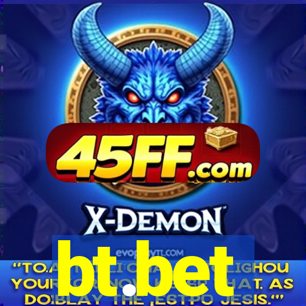 bt.bet