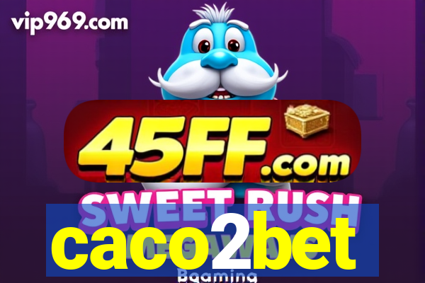 caco2bet