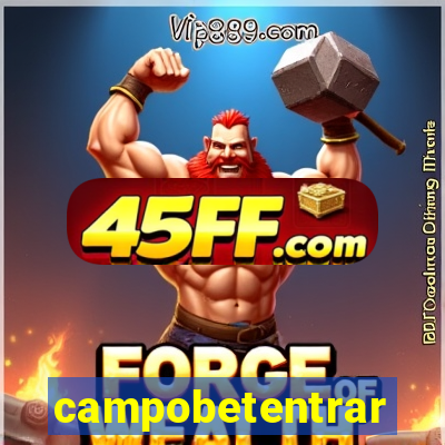 campobetentrar