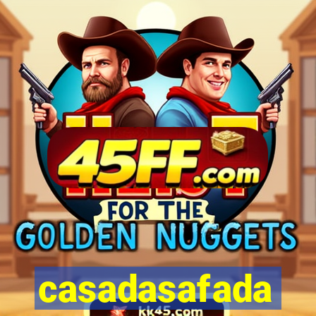 casadasafada