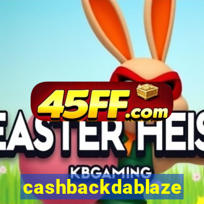 cashbackdablaze