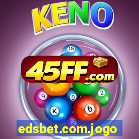 edsbet.com.jogos.app
