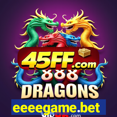 eeeegame.bet