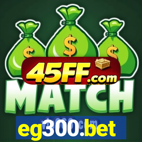 eg300.bet