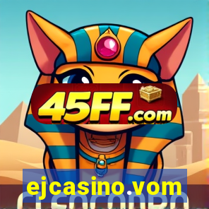 ejcasino.vom