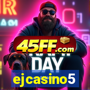 ejcasino5