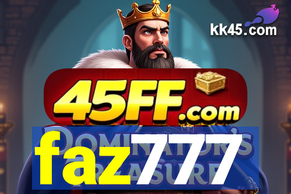 faz777