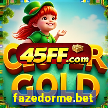 fazedorme.bet