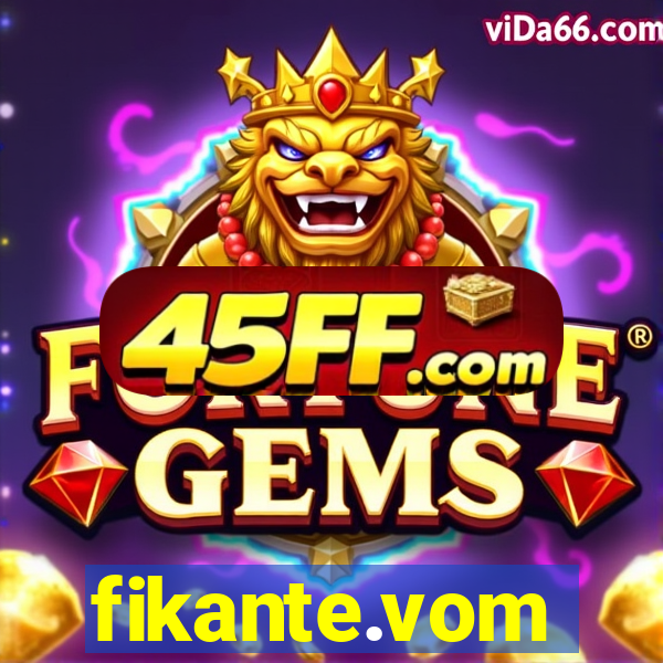 fikante.vom