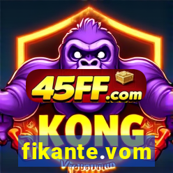 fikante.vom