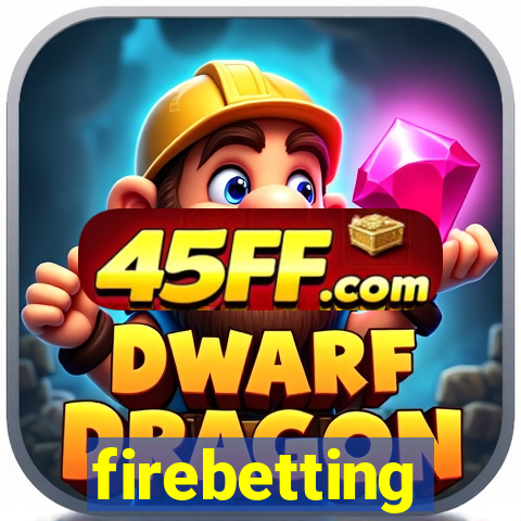 firebetting