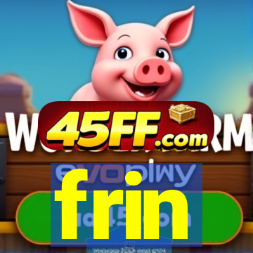frin