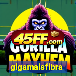gigamaisfibra