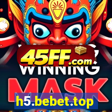 h5.bebet.top