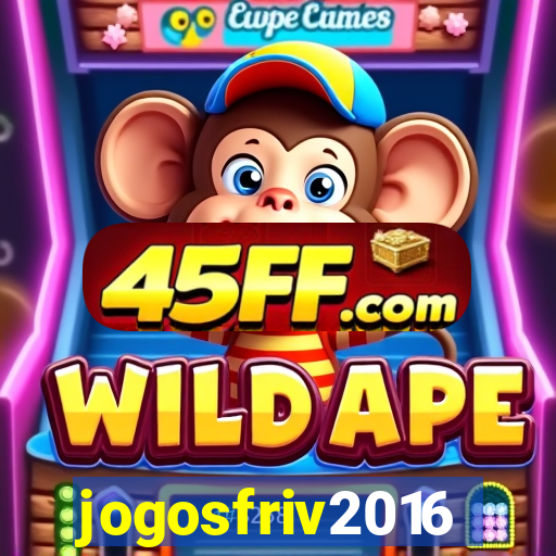 jogosfriv2016