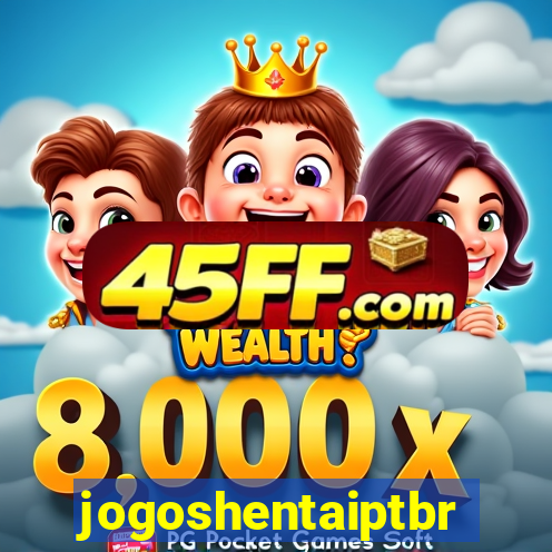 jogoshentaiptbr