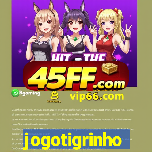 jogotigrinho