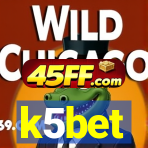 k5bet
