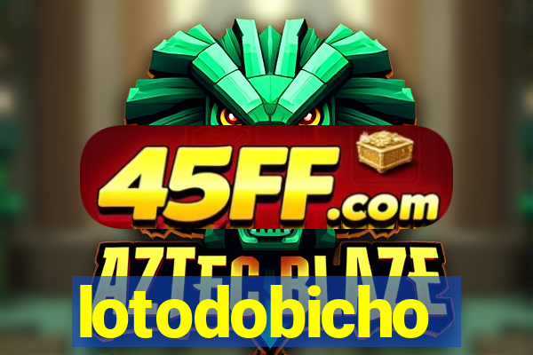 lotodobicho