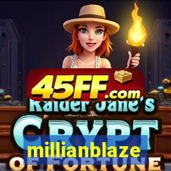 millianblaze