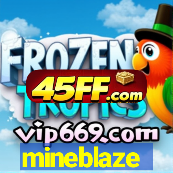 mineblaze