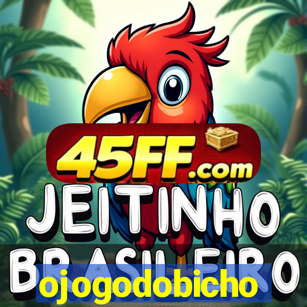 ojogodobicho