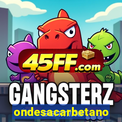 ondesacarbetano