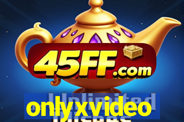 onlyxvideo