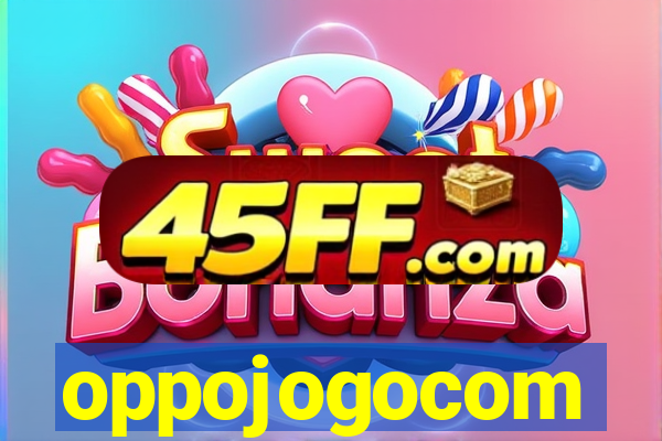 oppojogocom