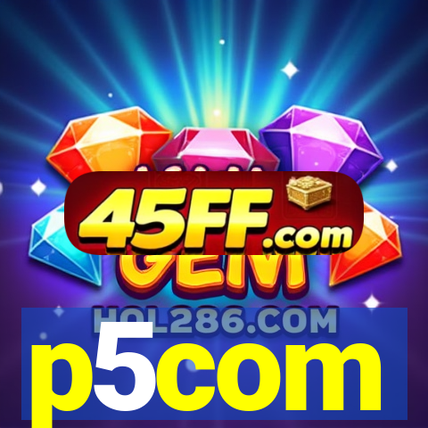 p5com