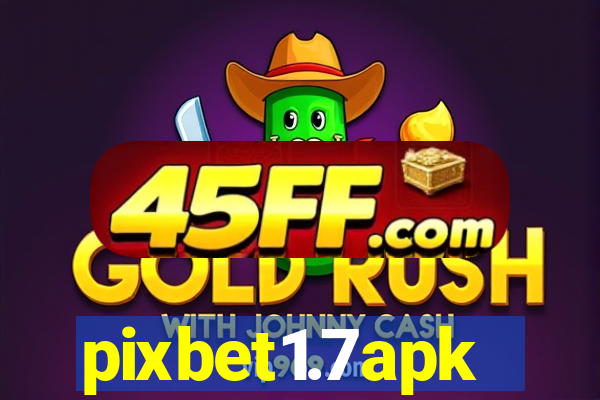 pixbet1.7apk