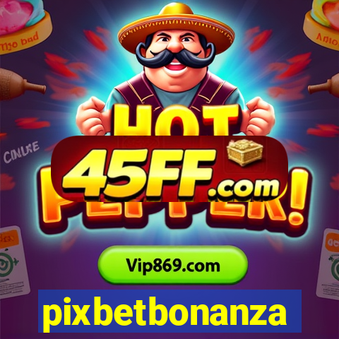 pixbetbonanza