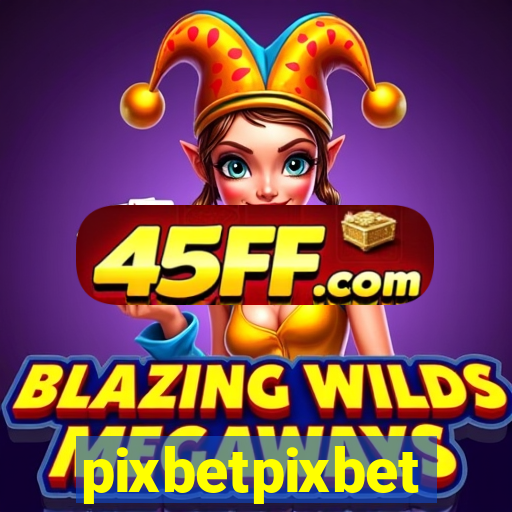 pixbetpixbet