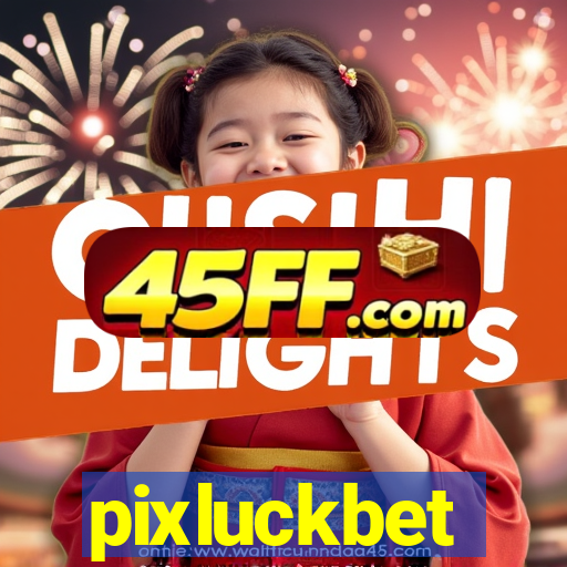 pixluckbet