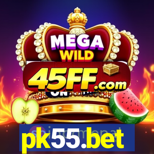 pk55.bet