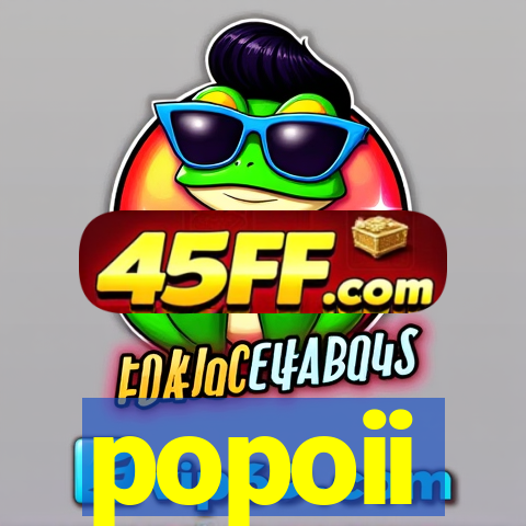 popoii