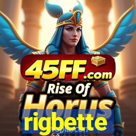 rigbette