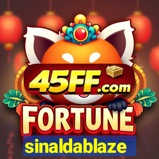 sinaldablaze