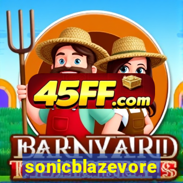 sonicblazevore