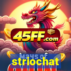 striochat